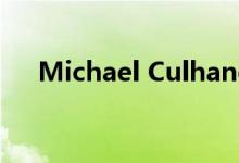  Michael Culhane任命新的首席财务官 